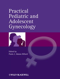 Omslagafbeelding: Practical Pediatric and Adolescent Gynecology 1st edition 9780470673874