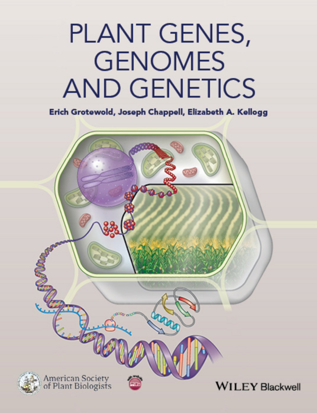 Plant Genes, Genomes and Genetics 1st Edition