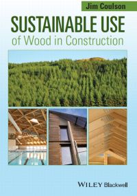 Imagen de portada: Sustainable Use of Wood in Construction 1st edition 9781118539668