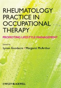 Cover image: Rheumatology Practice in Occupational Therapy: Promoting Lifestyle Management 1st edition 9780470655160