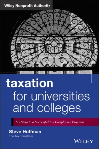 صورة الغلاف: Taxation for Universities and Colleges 1st edition 9781118541524