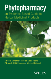 Cover image: Phytopharmacy: An Evidence-Based Guide to Herbal Medicinal Products 1st edition 9781118543566