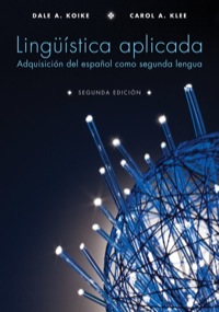 Cover image: Linguistica aplicada: Adquisicion del espanol como segunda lengua 2nd edition 9781118407998