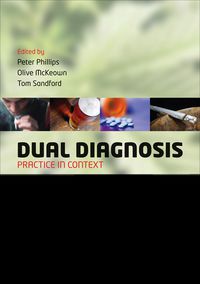 Cover image: Dual Diagnosis: Practice in Context 1st edition 9781405180092