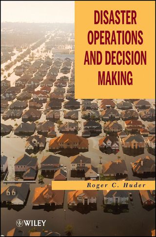 Cover image: Disaster Operations and Decision Making 5th edition 9780470927939