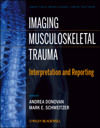 Cover image: Imaging Musculoskeletal Trauma: Interpretation and Reporting 1st edition 9781118158814