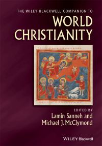 Cover image: The Wiley Blackwell Companion to World Christianity 1st edition 9781405153768