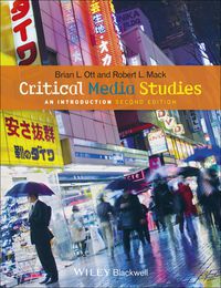 Cover image: Critical Media Studies: An Introduction 2nd edition 9781118553978