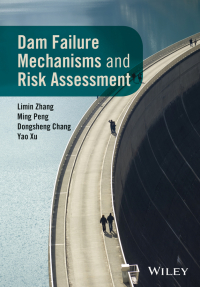 Imagen de portada: Dam Failure Mechanisms and Risk Assessment 1st edition 9781118558515