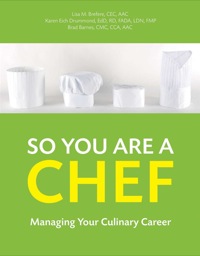 صورة الغلاف: So You Are a Chef: Managing Your Culinary Career 1st edition 9780470251270