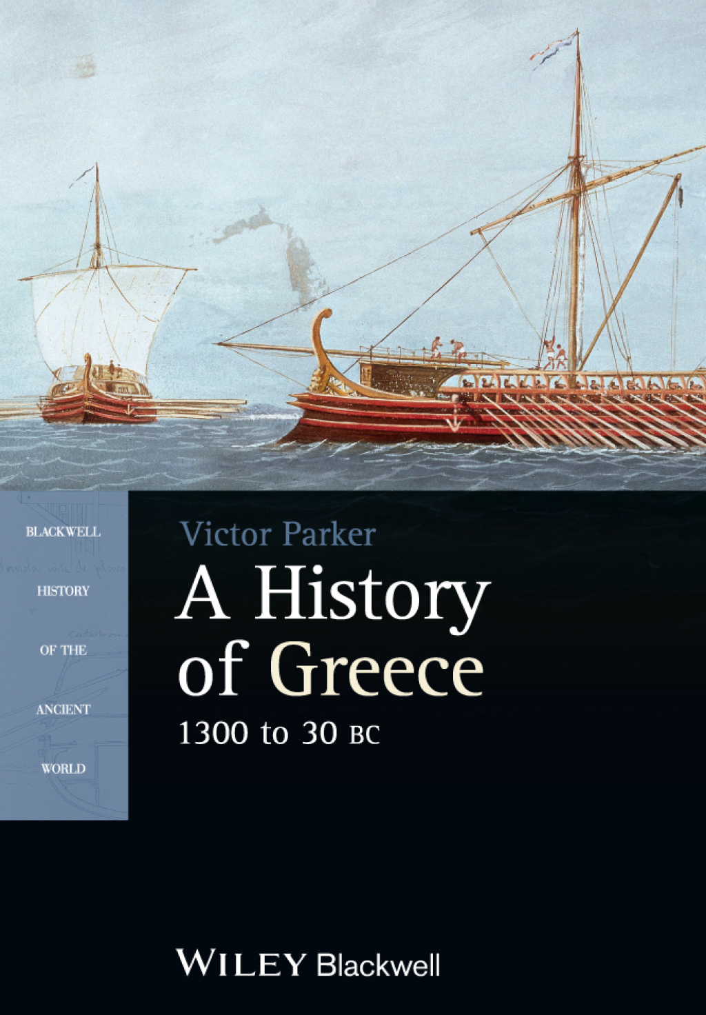 A History of Greece, 1300 to 30 BC 1st Edition