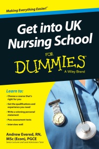 Omslagafbeelding: Get into UK Nursing School For Dummies 1st edition 9781118560389