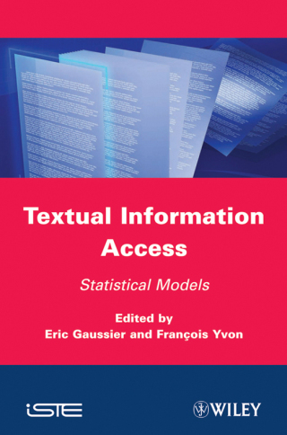 Cover image: Textual Information Access 1st edition 9781848213227