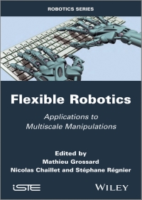 Cover image: Flexible Robotics 1st edition 9781848215207