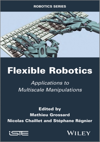 Imagen de portada: Flexible Robotics 1st edition 9781848215207