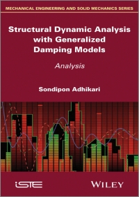 Imagen de portada: Structural Dynamic Analysis with Generalized Damping Models 1st edition 9781848215214
