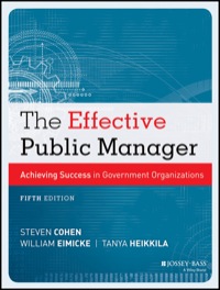 Cover image: The Effective Public Manager: Achieving Success in Government Organizations 5th edition 9781118555934