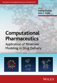 Cover image: Computational Pharmaceutics: Application of Molecular Modeling in Drug Delivery 1st edition 9781118573990