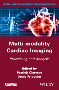 صورة الغلاف: Multi-modality Cardiac Imaging: Processing and Analysis 1st edition 9781848212350