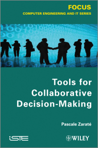 Cover image: Tools for Collaborative Decision-Making 1st edition 9781848215160