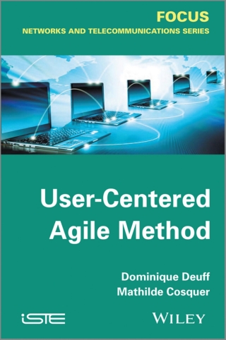 Immagine di copertina: User-Centered Agile Method 1st edition 9781848214538