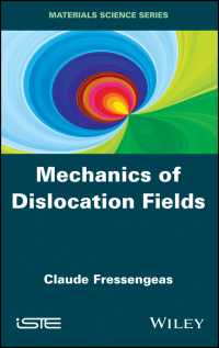 Cover image: Mechanics of Dislocation Fields 1st edition 9781848213753