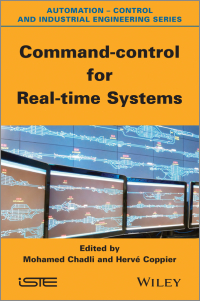 Cover image: Command-control for Real-time Systems 1st edition 9781848213654