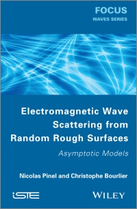 Imagen de portada: Electromagnetic Wave Scattering from Random Rough Surfaces 1st edition 9781848214712