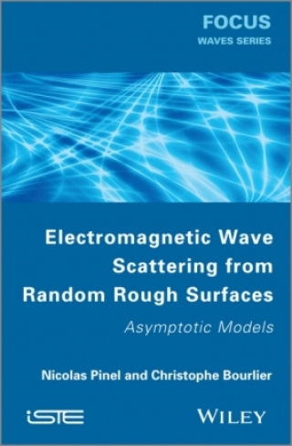 صورة الغلاف: Electromagnetic Wave Scattering from Random Rough Surfaces 1st edition 9781848214712