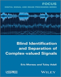 Cover image: Blind Identification and Separation of Complex-valued Signals 1st edition 9781848214590