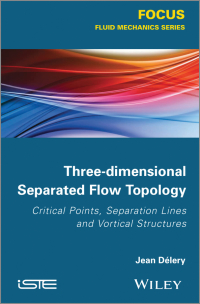 Imagen de portada: Three-dimensional Separated Flow Topology 1st edition 9781848214507