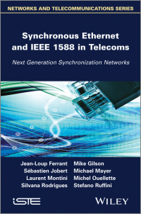 Imagen de portada: Synchronous Ethernet and IEEE 1588 in Telecoms: Next Generation Synchronization Networks 1st edition 9781848214439