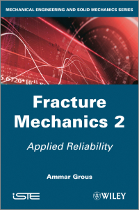 صورة الغلاف: Fracture Mechanics 2 1st edition 9781848214415