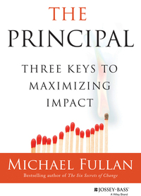 Cover image: The Principal: Three Keys to Maximizing Impact 1st edition 9781118575239