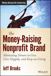 Cover image: The Money-Raising Nonprofit Brand 1st edition 9781118583425