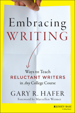 صورة الغلاف: Embracing Writing: Ways to Teach Reluctant Writers in Any College Course 1st edition 9781118582916