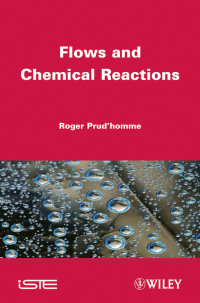 Cover image: Flows and Chemical Reactions 1st edition 9781848214255