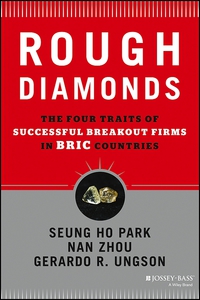 Imagen de portada: Rough Diamonds: The Four Traits of Successful Breakout Firms in BRIC Countries 1st edition 9781118589267