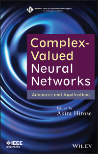 Cover image: Complex-Valued Neural Networks 1st edition 9781118344606