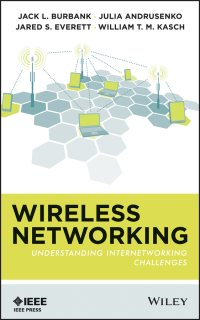 Cover image: Wireless Networking: Understanding Internetworking Challenges 1st edition 9781118122389