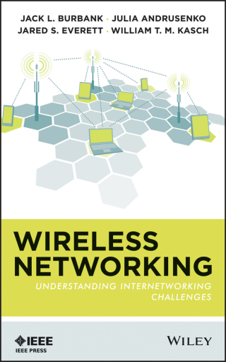 صورة الغلاف: Wireless Networking: Understanding Internetworking Challenges 1st edition 9781118122389