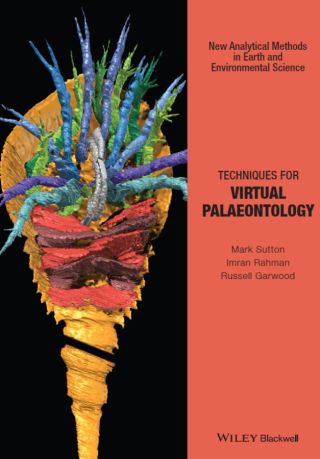 Cover image: Techniques for Virtual Palaeontology 1st edition 9781118591130