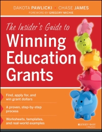 Imagen de portada: The Insider's Guide to Winning Education Grants 1st edition 9781118412909