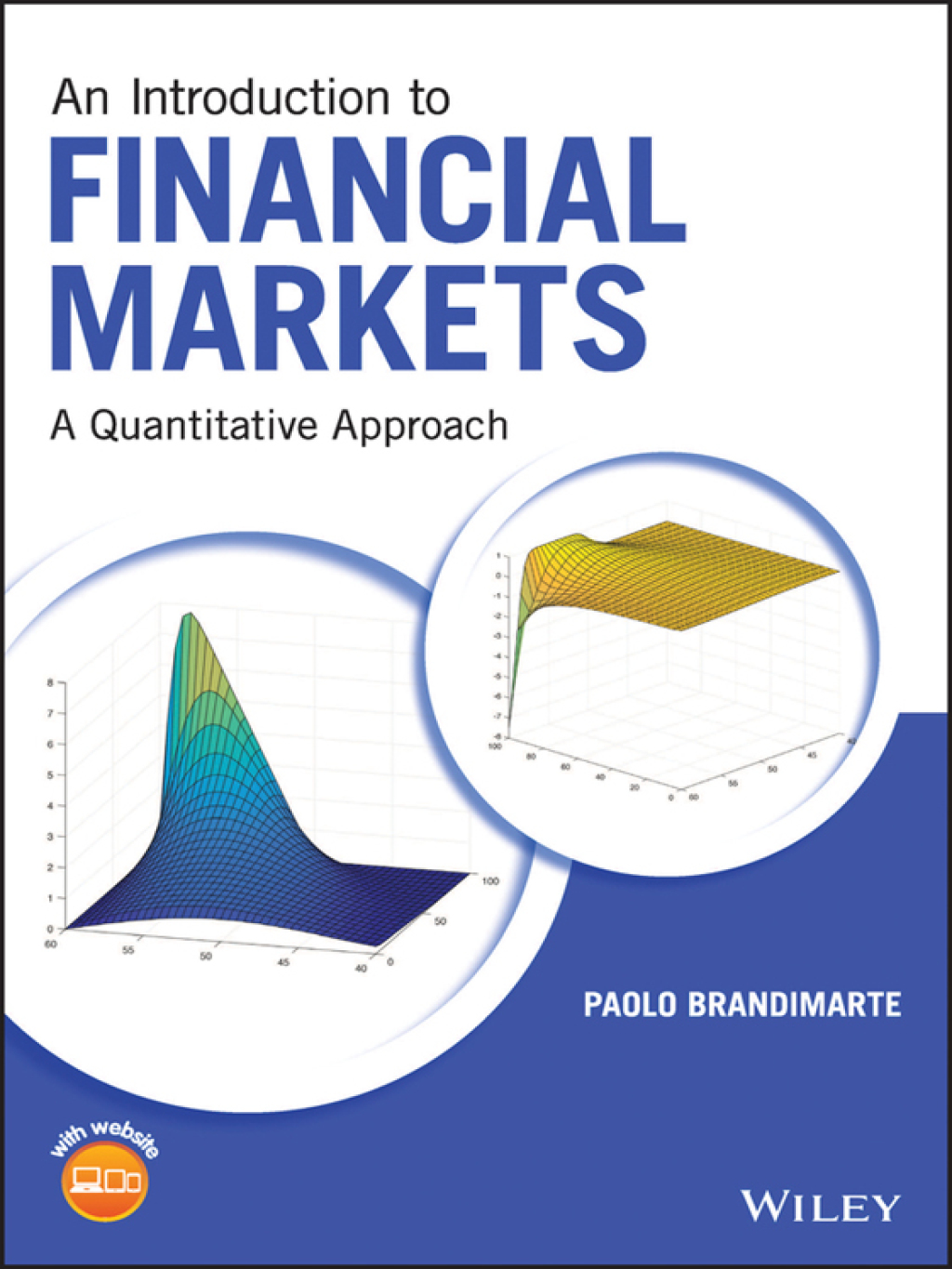 An Introduction to Financial Markets: A Quantitative Approach 1st Edition