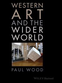 صورة الغلاف: Western Art and the Wider World 1st edition 9781444333916