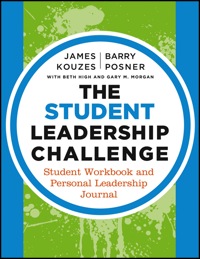 Cover image: The Student Leadership Challenge: Student Workbook and Personal Leadership Journal 3rd edition 9781118390092