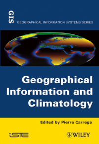 صورة الغلاف: Geographical Information and Climatology 1st edition 9781848211858