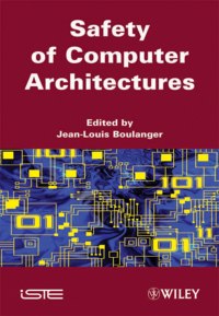 Cover image: Safety of Computer Architectures 1st edition 9781848211971