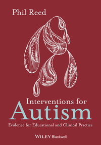 Cover image: Interventions for Autism: Evidence for Educational and Clinical Practice 1st edition 9780470669914