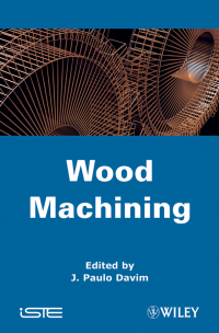 صورة الغلاف: Wood Machining 1st edition 9781848213159